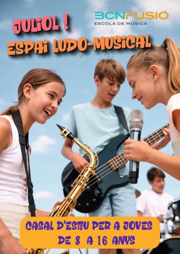 Casal d’estiu Juliol 2026 – Ludo-Musical